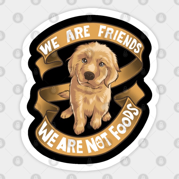 Dogs Are Not Food Dog Lover Sticker TeePublic